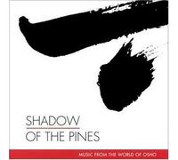 Osho - Shadow of The Pines