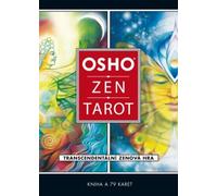 Osho Zen Tarot - Jeu transcendantal zen (livre et 79 cartes) (Osho)