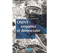 Allan Deneuville – OSINT : enquêtes et démocratie – Essai – Broché