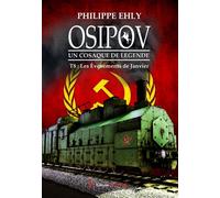 OSIPOV, un cosaque de légende T8 Les événements de Janvier - Philippe Ehly - Encre Rouge - broché - Roman