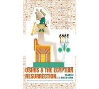 Osiris And The Egyptian Resurrection, Vol. 2 Hardcover