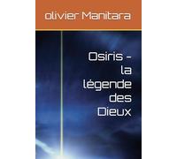 Osiris - la légende des Dieux