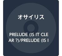 Osiris - Prelude (Is It Clear?) / Prelude (Is It Clear?) (Conomark & Hong Kong) [Vinilo]