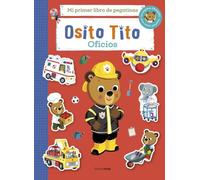 Osito Tito. Mi primer libro de pegatinas. Oficios