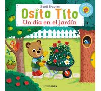 Osito Tito. Un día en el jardín