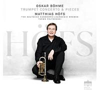 Oskar Böhme: Trumpet Concerto & Pieces