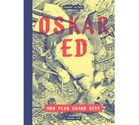 Oskar Ed - Branko Jelinek - Presque Lune - cartonné - Bande dessinée