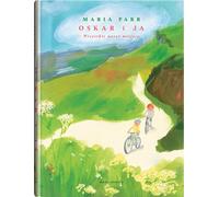 Oskar et moi Toutes nos places - Maria Parr (Buch auf Polnisch)