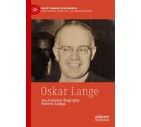 Oskar Lange: An Academic Biography