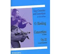 Oskar Rieding – Concertino en la mineur pour violon et piano, Op.21 – Bosworth