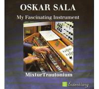 Oskar Sala - My Fascinating Instrument [Import]
