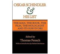 Oskar Schindler And His List
