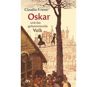 Oskar und das geheimnisvolle Volk