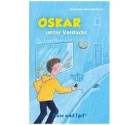 Oskar Unter Verdacht. Schulausgabe