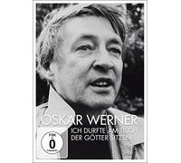 Oskar Werner - Ich Durfte am Tisch der Götter Sitzen