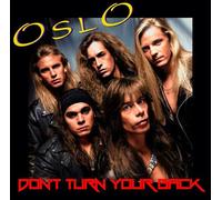 Oslo - Don't Turn Your Back [Compact Discs]