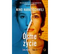 Ósme życie dla Brilki Volume 2 - Nino Haratischwili (Prosa auf Polnisch)