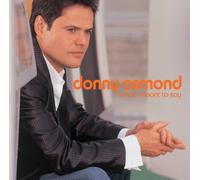 Donny Osmond – What I Meant to Say – Universal Music Group