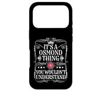 Osmond nomme It's A Osmond Thing You Wouldn't Understand Coque pour iPhone 17 Pro