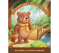 Oso Goloso y el puente tenebrozo!