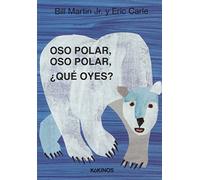 Oso polar, oso polar, ¿qué oyes?