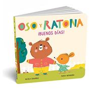 Oso y Ratona - ¡Buenos días!: Un libro de cartón con pestañas