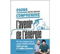 Stéphane Lambert – Osons comprendre. L'avenir de l'énergie – Essai – Broché