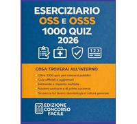 OSS e OSSS - Eserciziario 1000 Quiz per Concorsi Pubblici 2026: 1000 Quiz per Concorsi Pubblici OSS e OSSS