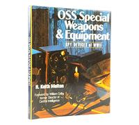 Oss Special Weapons and Equipment: Spy Devices of Wwii