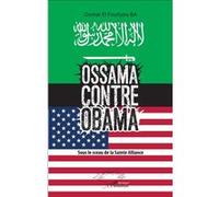 Ossama contre Obama Sous le sceau de la Sainte Alliance - Oumar El Foutiyou Ba - L'harmattan - broché - Roman