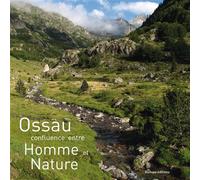 Ossau - confluence entre Homme et Nature