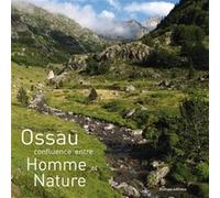 Ossau - confluence entre Homme et Nature