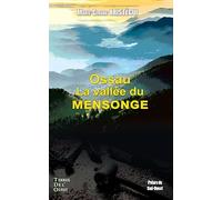 Ossau, la vallée du mensonge