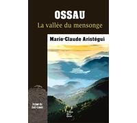 Ossau, la vallée du mensonge