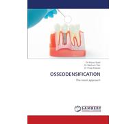OSSEODENSIFICATION: The novel approach