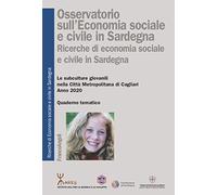 Osservatorio sull'economia sociale e civile in Sardegna. Ricerche di economia sociale e civile in Sardegna