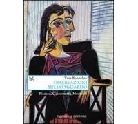 Osservazioni Sullo Sguardo. Picasso, Giacometti, Morandi