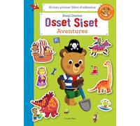 Osset Siset. El meu primer llibre d'adhesius. Aventures