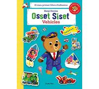 Osset Siset. El meu primer llibre d'adhesius. Vehicles