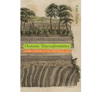 Ossianic Unconformities: Bardic Poetry in the Industrial Age