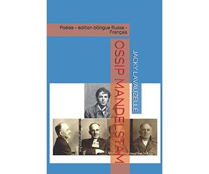 OSSIP MANDELSTAM: Poésie - édition bilingue Russe - Français