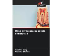 Osso Alveolare In Salute E Malattia