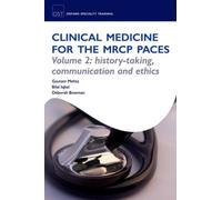 OST: Clinical Medicine for the MRCP Paces: v. 2: History-taking, Communication