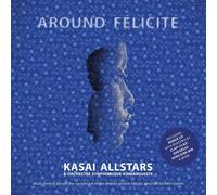OST/KASAI ALLSTARS/KINSHASA SYMPHONIC ORCHESTRA - AROUND FELICITE ....CD NEUF