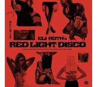 OST/VARIOUS ARTISTS - ELI ROTH'S RED LIGHT DISCO 2 VINYL LP NEUF