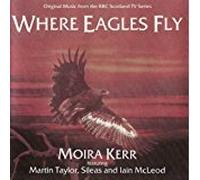 Ost - Where Eagles Fly (M.Kerr) [Import]
