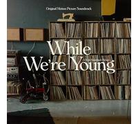 Ost - While We're Young [Import]