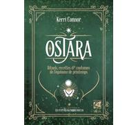 Kerri Connor – Ostara – Rituels, recettes & coutumes de l'équinoxe de printemps – Broché