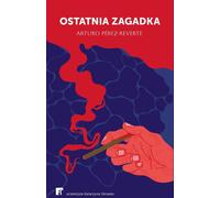 Ostatnia zagadka - Arturo Pérez-Reverte (livre en polonais)
