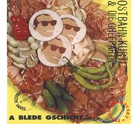 Ostbahn-Kurti & Chefpartie - A Blede Gschicht...